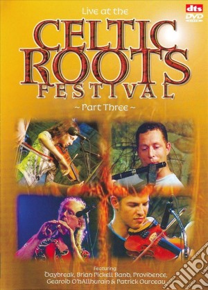 (Music Dvd) Celtic Roots Festival Vol.3 / Various cd musicale
