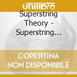 Superstring Theory - Superstring Theory Goes To Senegal cd