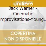 Jack Warner - Cinematic Improvisations-Young Romance-Sonic cd