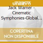Jack Warner - Cinematic Symphonies-Global Warming-Sonic cd