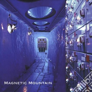 Magnetic Mountain - Cake-O Magnetics cd musicale di Magnetic Mountain