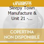 Sleepy Town Manufacture & Unit 21 - No Traces cd