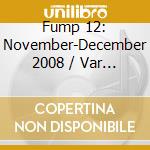 Fump 12: November-December 2008 / Var - Fump 12: November-December 2008 / Var cd