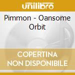 Pimmon - Oansome Orbit cd