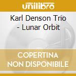 Karl Denson Trio - Lunar Orbit cd
