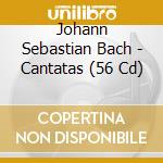 Johann Sebastian Bach - Cantatas (56 Cd) cd musicale di Bach, J. S.