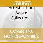 Sutekh - Born Again: Collected Remixes (2 Cd) cd