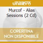 Murcof - Alias Sessions (2 Cd) cd
