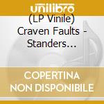 (LP Vinile) Craven Faults - Standers (Lp+Book) vinile