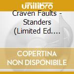 Craven Faults - Standers (Limited Ed. Boxset) (3 Cd) cd