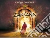 Cirque Du Soleil - Zarkana / O.S.T. cd