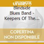 Blindside Blues Band - Keepers Of The Flame cd