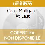 Carol Mulligan - At Last cd