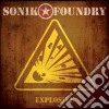 Sonik Foundry - Explosive cd