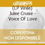 (LP Vinile) Julee Cruise - Voice Of Love vinile