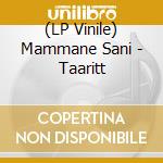 (LP Vinile) Mammane Sani - Taaritt vinile