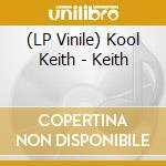 (LP Vinile) Kool Keith - Keith lp vinile