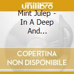 Mint Julep - In A Deep And Dreamlesssleep cd