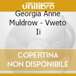 Georgia Anne Muldrow - Vweto Ii cd