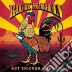 (LP Vinile) Rich Mahan - Hot Chicken Wisdom vinile