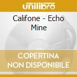 Califone - Echo Mine cd