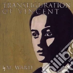 (LP Vinile) M.Ward - Transfiguration Of Vincent - Coloured Ed vinile