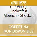 (LP Vinile) Linekraft & Alberich - Shock Industrialization lp vinile
