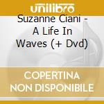 Suzanne Ciani - A Life In Waves (+ Dvd) cd