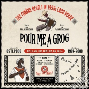 Pour Me A Grog: Funana Revolt In 1990S Cabo Verde / Various cd musicale