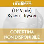 (LP Vinile) Kyson - Kyson vinile