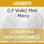 (LP Vinile) Men - Mercy vinile