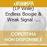 (LP Vinile) Endless Boogie & Weak Signal - Jerome vinile