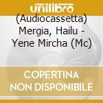 (Audiocassetta) Mergia, Hailu - Yene Mircha (Mc) cd