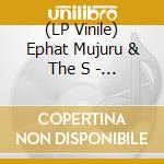 (LP Vinile) Ephat Mujuru & The S - Mbavaira lp vinile
