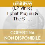 (LP Vinile) Ephat Mujuru & The S - Mbavaira vinile