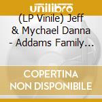 (LP Vinile) Jeff & Mychael Danna - Addams Family / O.S.T. vinile