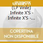 (LP Vinile) Infinite X'S - Infinite X'S - Gold Edition vinile