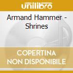 Armand Hammer - Shrines cd