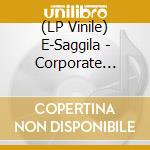 (LP Vinile) E-Saggila - Corporate Cross (2 Lp) vinile