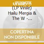 (LP Vinile) Hailu Mergia & The W - Tezeta vinile