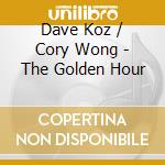Dave Koz / Cory Wong - The Golden Hour cd