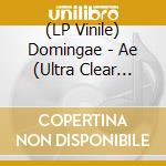 (LP Vinile) Domingae - Ae (Ultra Clear Vinyl) vinile