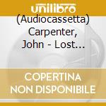 (Audiocassetta) Carpenter, John - Lost Themes Iii: Alive After Death cd musicale