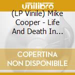 (LP Vinile) Mike Cooper - Life And Death In Paradise + Milan Live vinile