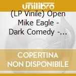 (LP Vinile) Open Mike Eagle - Dark Comedy - Baby Blue Vinyl vinile
