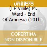 (LP Vinile) M. Ward - End Of Amnesia (20Th Anniversary) (2 Lp) vinile
