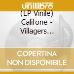 (LP Vinile) Califone - Villagers (Coke Bottle Clear Vinyl) vinile