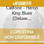 Califone - Heron King Blues (Deluxe Edition) cd