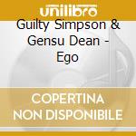 Guilty Simpson & Gensu Dean - Ego cd musicale