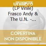 (LP Vinile) Frasco Andy & The U.N. - Wash Rinse Repeat. vinile